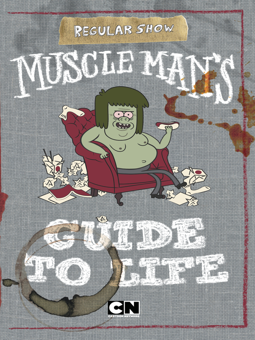 Title details for Muscle Man's Guide to Life by Tracey West - Available